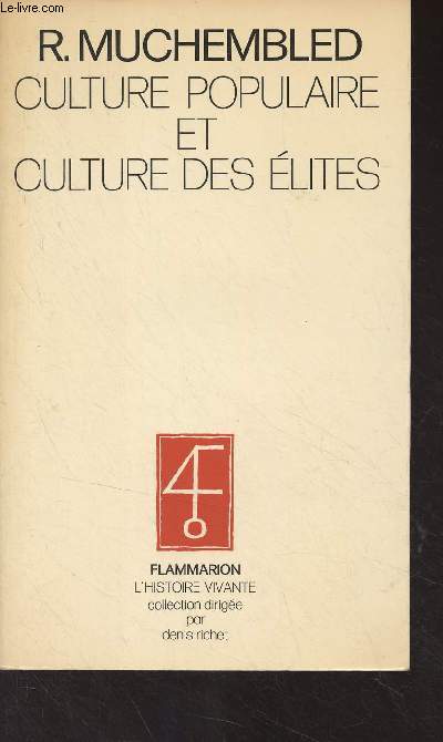 Culture populaire et culture des lites (XVe-XVIIIe sicles) - 