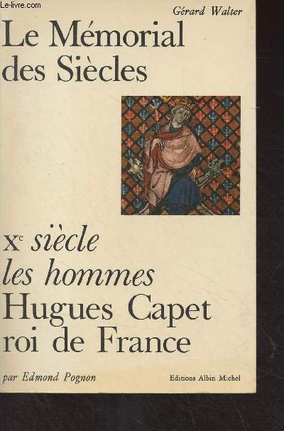 Hugues Capet, roi de France - 