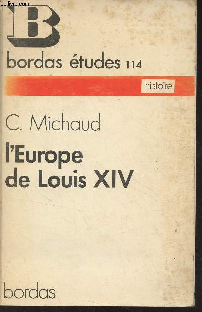 L'Europe de Louis XIV - 