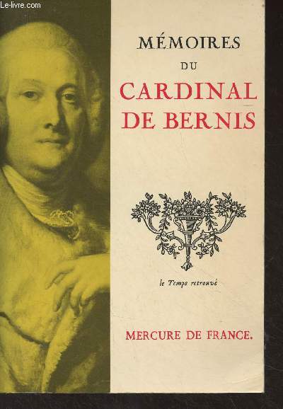 Mmoires du Cardinal de Bernis - 