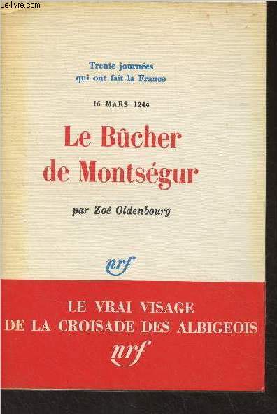 Le Bcher de Montsgur, 16 mars 1244 - 