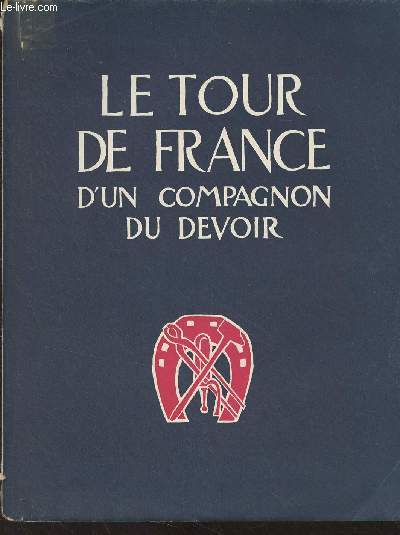 Le tour de France d'un compagnon du devoir