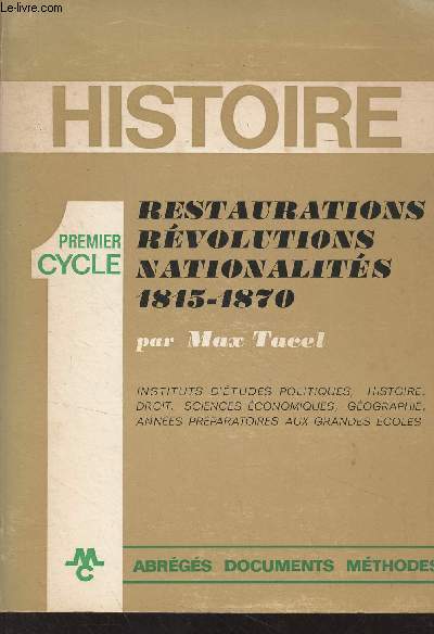 Restaurations, rvolutions, nationalits (1815-1870) Premier cycle histoire, abrgs documents mthodes