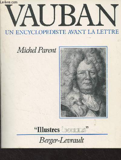 Vauban, un encyclopdiste avant la lettre - 