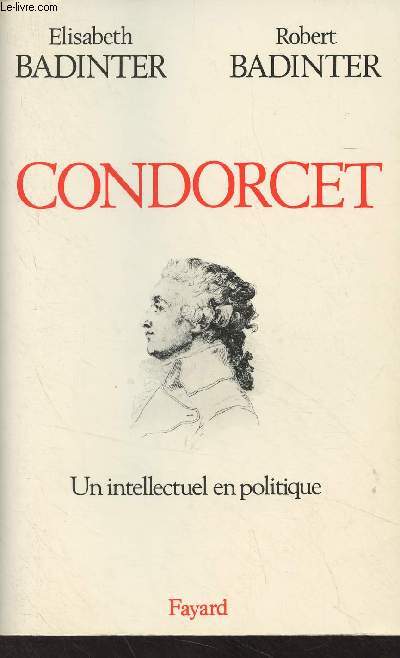 Condorcet, un intellectuel en politique