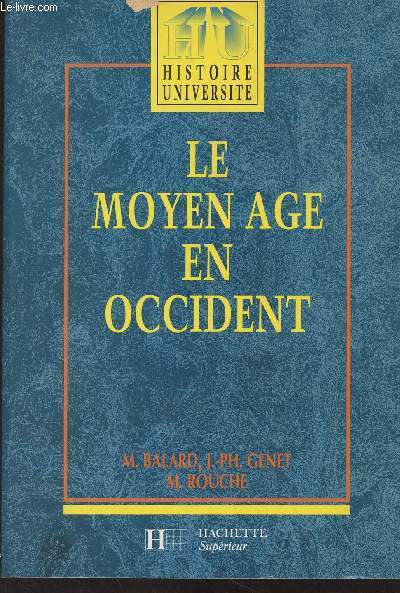 Le Moyen Age en Occident - 