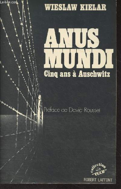 Anus mundi, cinq ans  Auschwitz - Collection 