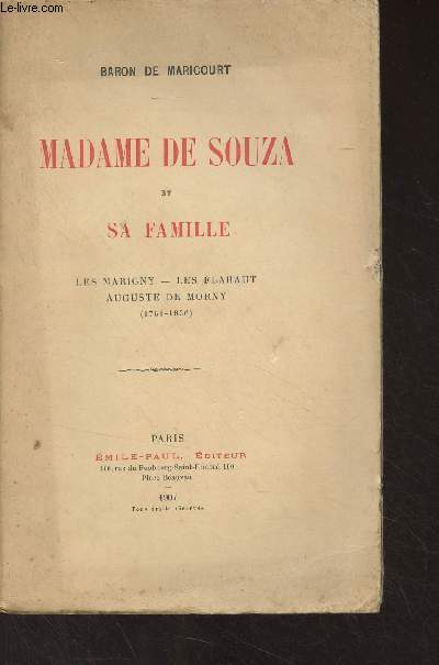 Madame de Souza et sa famille (Les Marigny, les Flahaut, Auguste de Morny, 1761-1836)