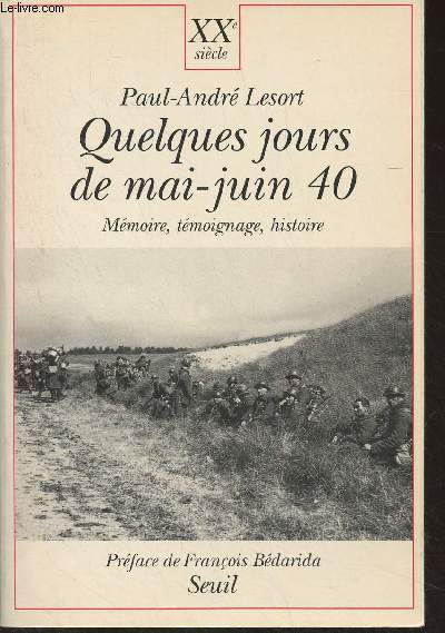 Quelques jours de mai-juin 40 (Mmoire, tmoignage, histoire) - 