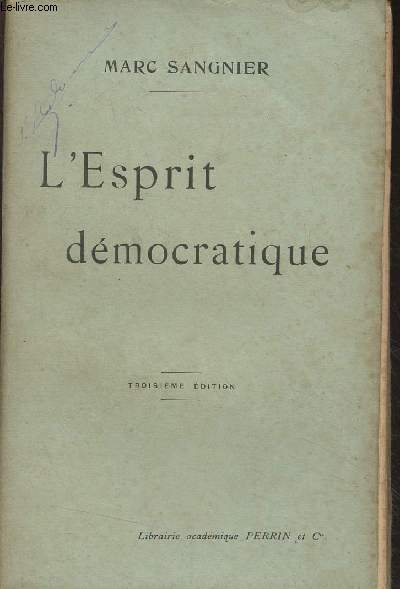 L'esprit dmocratique - 3e dition