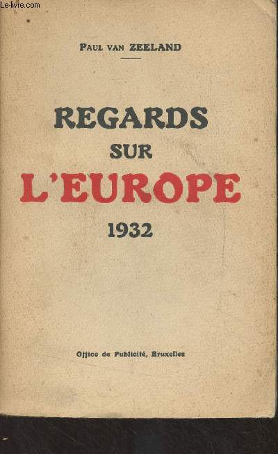 Regards sur l'Europe, 1932