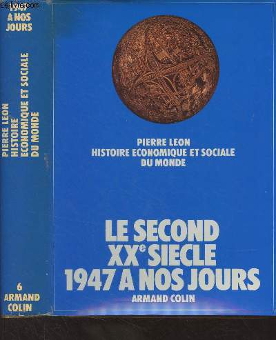 Le second XXe sicle, 1947  nos jours - 