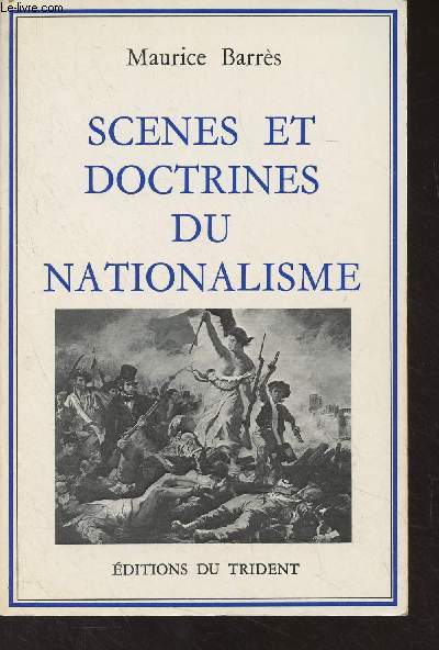 Scnes et doctrines du nationalisme