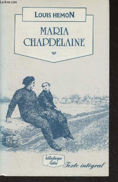 Maria Chapdelaine - 