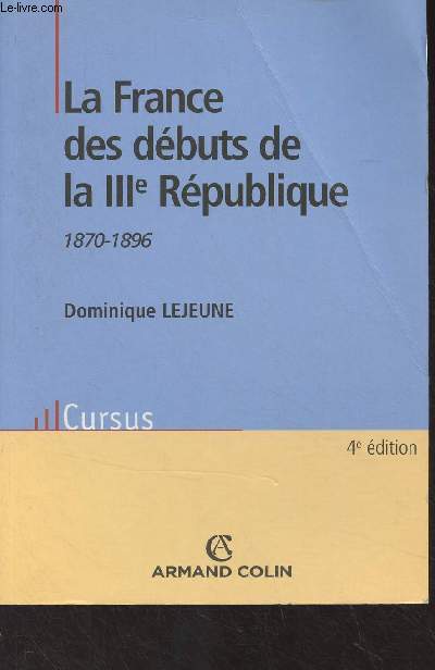 La France des dbuts de la IIIe Rpublique (1870-1896) - 