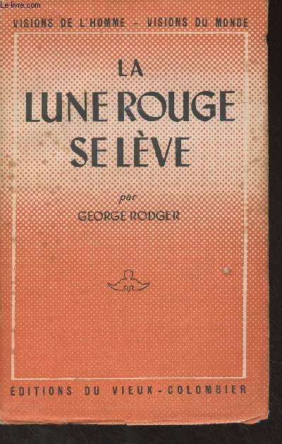 La lune rouge se lve - 