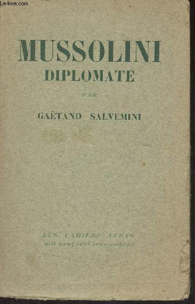 Mussolini diplomate - 