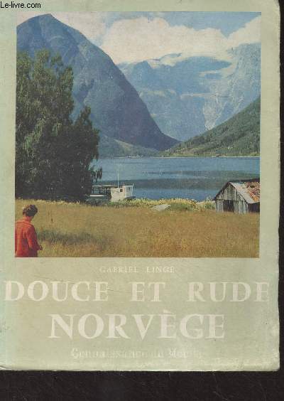 Douce et rude Norvge - 