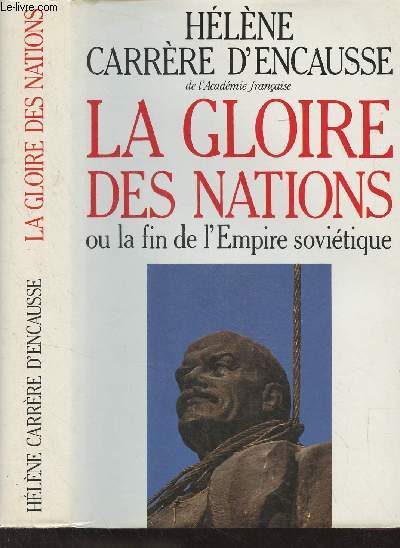 La gloire des nations ou la fin de l'Empire sovitique