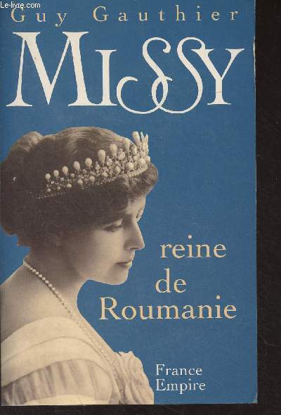 Missy, reine de Roumanie