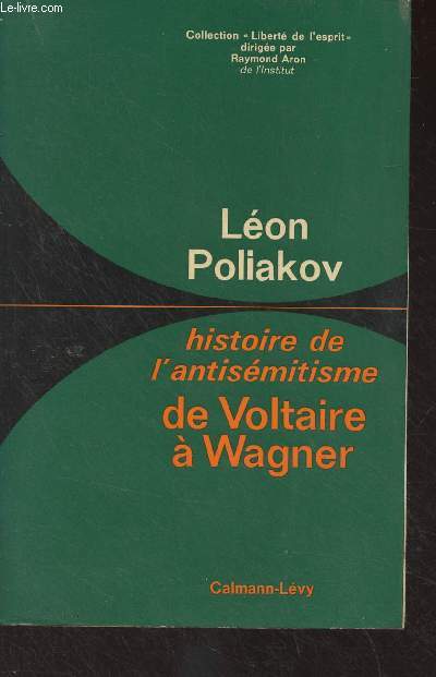 Histoire de l'antismitisme de Voltaire  Wagner - 