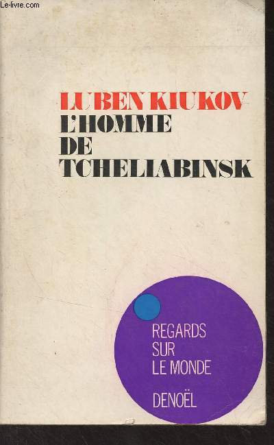 L'homme de Tcheliabinski - 