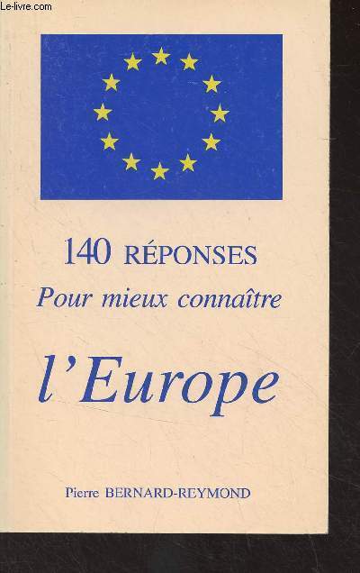 140 rponses pour mieux connatre l'Europe