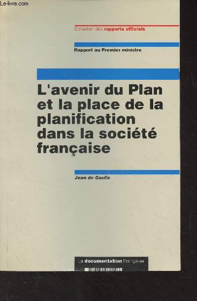 L'avenir du Plan et la place de la planification dans la socit franaise - 