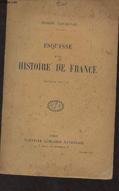 Esquisse d'une histoire de France (Nouvelle dition )