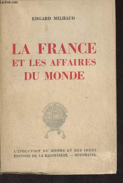 La France et les affaires du Monde - 
