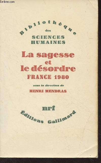 La sagesse et le dsordre France 1980 - 