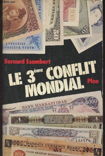 Le 3me conflit mondial