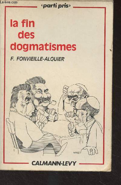 La fin des dogmatismes - 