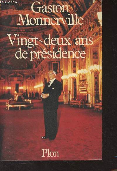 Vingt-deux ans de prsidence