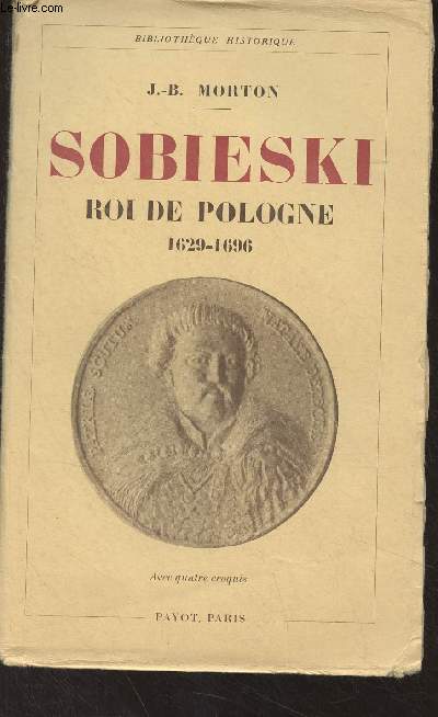Sobieski, roi de Pologne (1629-1696) - 