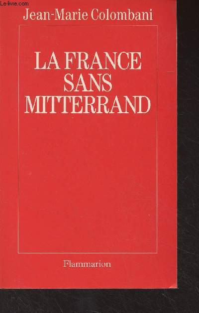 La France sans Mitterrand