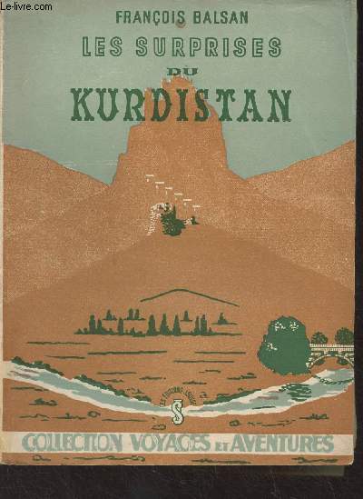 Les surprises du Kurdistan - Collection 