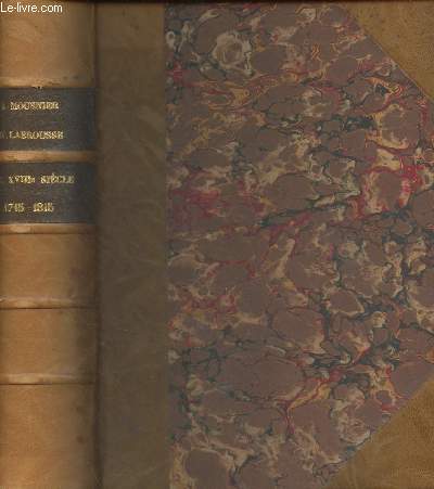 Histoire gnrale des civilisations : Tome 5 - Le XVIIIe sicle, rvolution intellectuelle, technique et politique (1715-1815)
