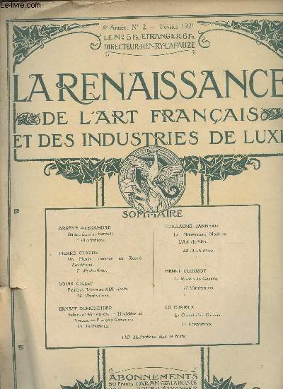 La renaissance de l'art franais et des industries de luxe - 4e anne, n2 fv. 1921 - Arsne Alexandre : Balzac dans un fauteuil - Pierre Claude : Un muse nouveau en Russie Sovitique - Louis Gillet : Peintres belges au XIXe sicle - Ernest Dumonthier