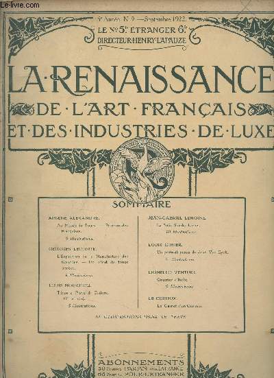 La renaissance de l'art franais et des industries de luxe - 4e anne, n10 - Oct. 1921 - Arsne Alexandre : Les Besognes de la Saison 1921-1922 - Denis Roche : Jean-Louis Voille, peintre de portraits - Paul Gruyer : La sculpture au muse - Dr Garsonnin