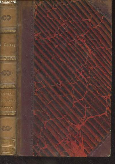 Lettres sur l'histoire de France pour servir d'introduction  l'tude de cette histoire (6e dition)