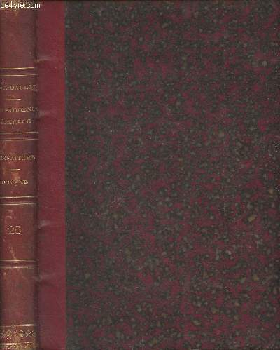 Rpertoire mthodique et alphabtique de lgislation de doctrine et de jurisprudence en matire de droit civil, commercial, criminel, administratif, de droit des gens et de droit public - Jurisprudence gnrale - Tome 26