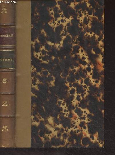 Oeuvres de Hgsippe Moreau - Nouvelle dition prcde d'une notice littraire par M. Sainte-Beuve - Le Myosotis, Posies diverses, Contes en prose
