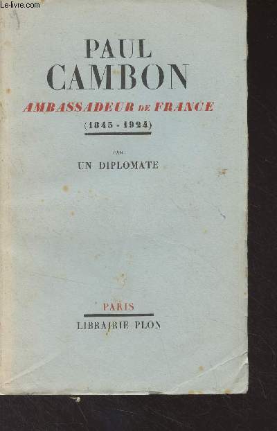 Paul Cambon, ambassadeur de France (1843-1924)