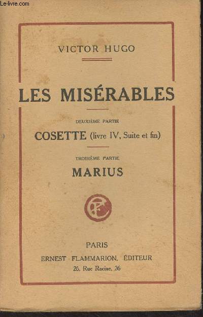 Les misrables - T2 : 2e partie : Cosette (livre IV, suite et fin) - 3e partie : Marius