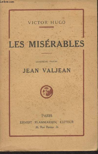 Les misrables - T4 : 5e partie : Jean Valjean
