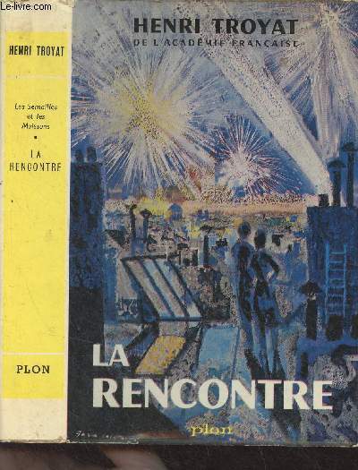 Les semailles et les moissons - La rencontre