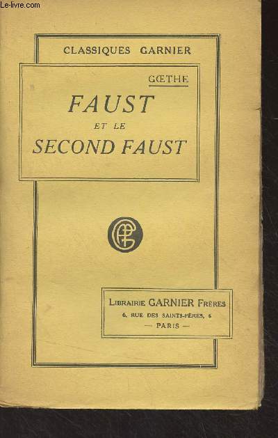 Faust et le second Faust (suivis d'un choix de posies allemandes) - 