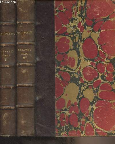 Thtre choisi de Marivaux, publi en deux volumes par F. de Marescot et D. Jouaust