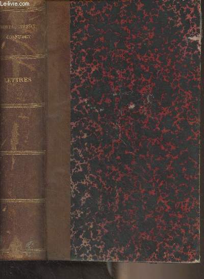 Lettres  un ami de collge (1827-1830) Nouvelle dition augmente des rponses de Lon Cornudet avec avant-propos et pilogue par Michel Cornudet